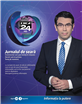 Din 11 noiembrie,  ”Jurnalul de seară” și Cosmin Prelipceanu prezintă actualitatea zilei și a săptămânii de la 19:00 (luni-joi) și de la 21:00 (duminica