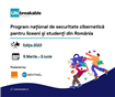 UNbreakable România deschide perioada de înscrieri la ediția din 2023 a celui mai complex program național de educație în securitate cibernetică pentru liceeni și studenți