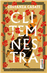 Clitemnestra, o eroină antică pentru lumea modernă?