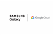 Samsung și Google Cloud își unesc forțele pentru a integra AI generativ în seria Samsung Galaxy S24