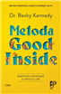 „Metoda Good Inside. Bunătatea interioară a copilului tău”,  cartea numărul 1 în topul Bestseller New York Times care vine în ajutorul părinților 
