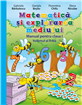 Noul manual de Matematică și explorarea mediului pentru clasa I editat de Litera și SIVECO este disponibil pentru consultare 